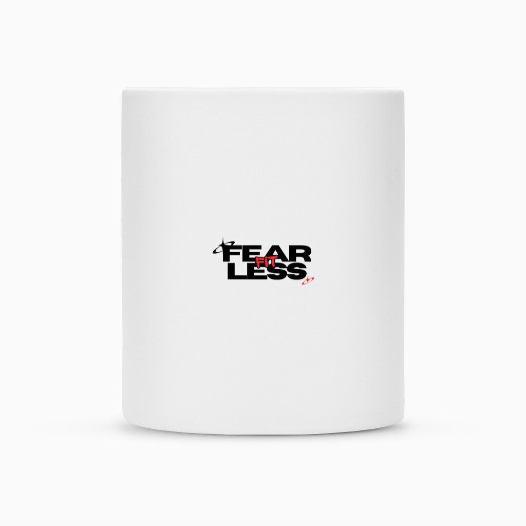 Fear Less Tasse